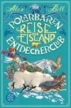 Der Polarbären-Entdeckerclub 1 - Reise ins Eisland