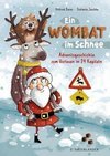 Ein Wombat im Schnee. Adventsgeschichte zum Vorlesen in 24 Kapiteln