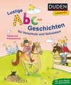 Duden Leseprofi - Lustige Abc-Geschichten für Vorschule und Schulstart