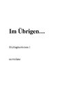 Im Übrigen...