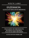 EXZESSION - GLÜCK IST EINE ENTSCHEIDUNG