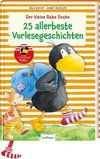 Der kleine Rabe Socke: 25 allerbeste Vorlesegeschichten