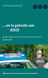 ... en la patrulla con JESÚS