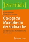 Ökologische Materialien in der Baubranche