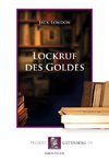 Lockruf des Goldes