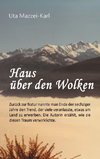 Haus über den Wolken