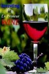 Investing in En Primeur Wine