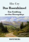 Das Rosenhäusel