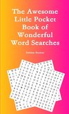 The Awesome Little Pocket Book of Wonderful Word Searches