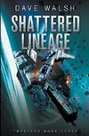 Shattered Lineage