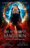 Die aufsässige Magierin