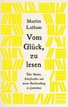 Vom Glück, zu lesen