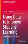 Using Data to Improve Student Learning