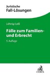 Fälle zum Familien- und Erbrecht