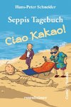 Seppis Tagebuch - Ciao Kakao!