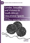 Gender, Sexuality and Violence in South African Educational Spaces