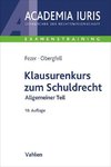 Klausurenkurs zum Schuldrecht Allgemeiner Teil