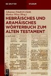 Hebräisches und aramäisches Wörterbuch zum Alten Testament