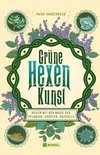 Grüne Hexenkunst