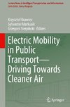 Electric Mobility in Public Transport-Driving Towards Cleaner Air