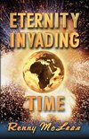 Eternity Invading Time