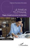 Le fameux télétravail