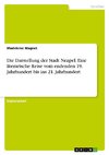 Die Darstellung der Stadt Neapel. Eine literarische Reise vom endenden 19. Jahrhundert bis ins 21. Jahrhundert