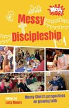 Messy Discipleship