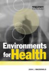 Environments for Health