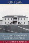 California Romantic and Resourceful (Esprios Classics)