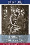 Rodney, the Ranger (Esprios Classics)