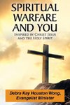 Spiritual Warfare and You