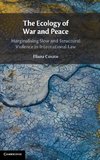 The Ecology of War and Peace