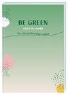 Be Green Daily Planner