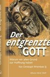 Der entgrenzte Gott