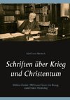 Schriften über Krieg und Christentum