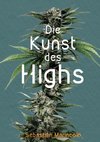 Die Kunst des Highs