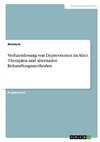 Verharmlosung von Depressionen im Alter. Therapien und alternative Behandlungsmethoden