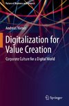 Digitalization for Value Creation