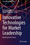 Innovative Technologies for Market Leadership