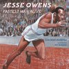 Jesse Owens: Fastest Man Alive