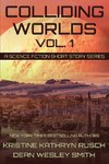 Colliding Worlds, Vol. 1