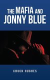 The Mafia and Jonny Blue