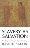 Slavery as Salvation