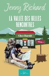 La vallée des belles rencontres - Tome 2