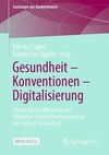 Gesundheit - Konventionen - Digitalisierung