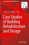 Case Studies of Building Rehabilitation and Design