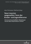 Neue Lesarten ausgesuchter Texte der Kinder- und Jugendliteratur