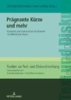 Prägnante Kürze und mehr