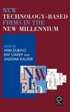 New Technology Based Firms in the New Millennium